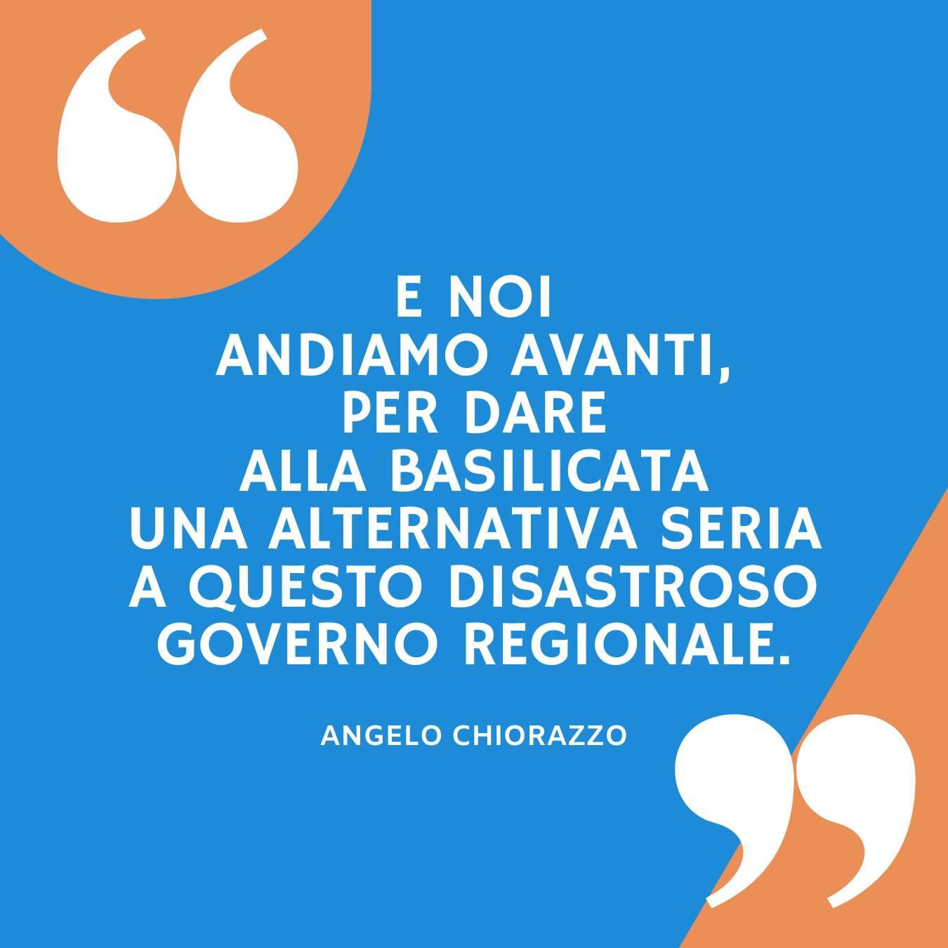 Chiorazzo: noi andiamo avanti per dare alternativa seria alla ...